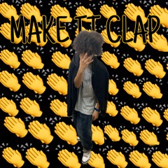 MAKE IT CLAP