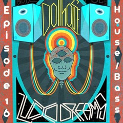 Lucid Dreams - House & Bass - Live From Dollhouse