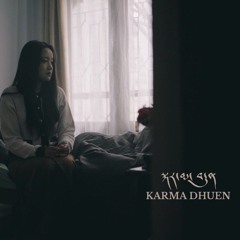 KARMA DHUEN - TheLungten Reverb and Slowed