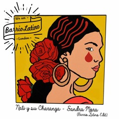 Nati y su Charanga - Sandra Mora (Barrio Latino Edit) {free download}