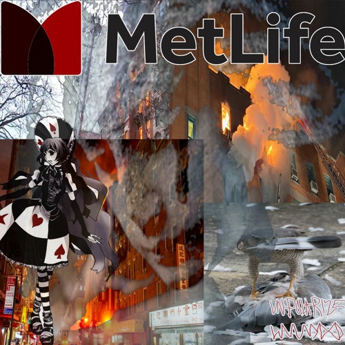 metlife w/ wvvvydxd prod. thislandis