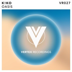K!KO - Oasis (Extended Mix)
