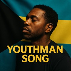 Youthman Song