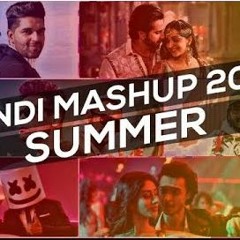 SUMMER  HITS MASHUP 2019 |Party Mashup|Bollywood Mashup- Hindi & English Mashup