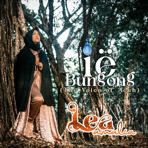 Meudelat Tuboh (Lea Amalia - Album The Voice of Aceh)