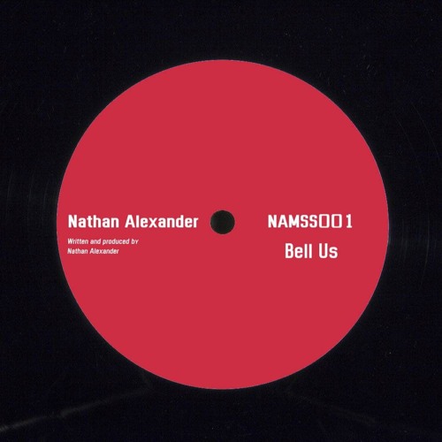 Nathan Alexander - Bell Us (NAMSS0001)