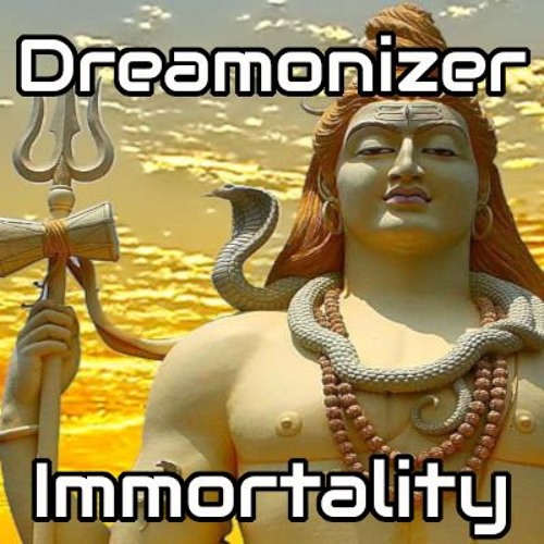Dreamonizer - Immortality