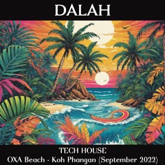 DALAH @OXA Beach - Koh Phangan, Thailand (September 2022)