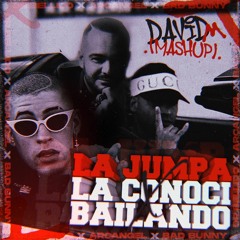 Arcangel Ft Bad Bunny X Dr Bellido - La Jumpa X La Conoci Bailando (David M Mashup) *COPYRIGHT*