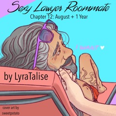 Sexy Lawyer Roommate by LyraTalise (chapter 12)