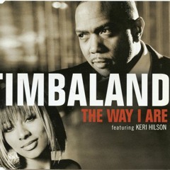 The way i are (Audio Edit)