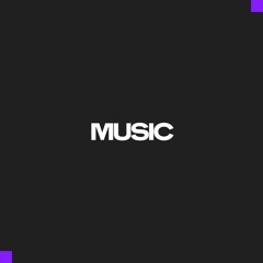 Music (Originals & Remixes)