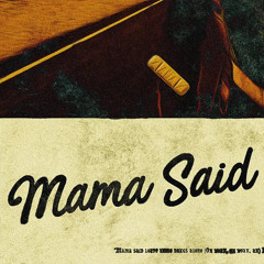 momma said