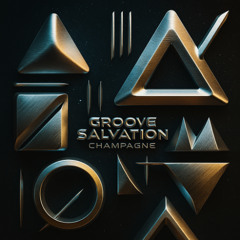Groove Salvation - Champagne