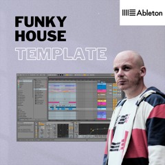 Funky/ Old School House track inspired by SEBB JUNIOR (Ableton Live Template)