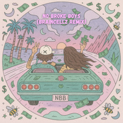 Disco Lines & Tinashe - No Broke Boys (Braincellz Remix)