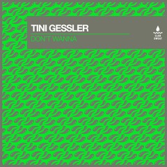 Tini Gessler - Don't Wanna (Extended) (Club Sweat)