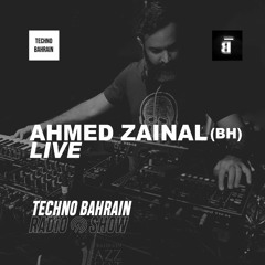 043 | AHMED ZAINAL [LIVE] (BH) | Techno mix