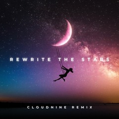 Rewrite The Stars [SWOOSH Remix] (-15SEC / KEY +1)