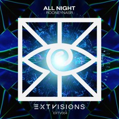 RooneyNasr - All Night (Original mix) (EXTVISIONS)