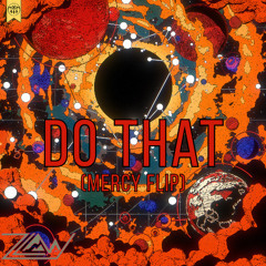 Do That (Mercy Flip) (ZLaw Mashup) - rSUN x Kanye West
