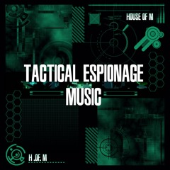 Tactical  Espionage Music