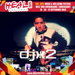 djx2 - HEAL Festival 2025 (VIP House Mix)