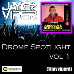 Absolute Old Skool - May 10th Drome spotlight