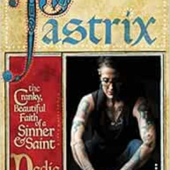 FREE EBOOK 💕 Pastrix: The Cranky, Beautiful Faith of a Sinner & Saint by Nadia Bolz-