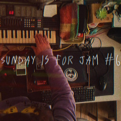 sunday is for jam #6
