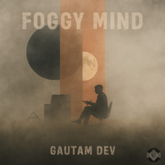 Foggy Mind