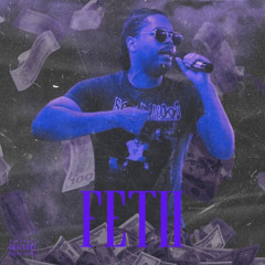 FETII (prod. GeoGotBands)