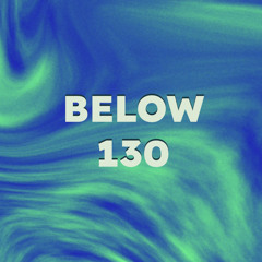 Below 130