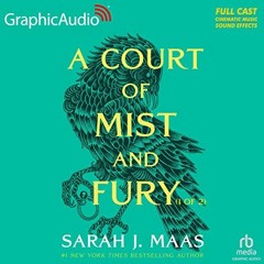 [READ] [EBOOK EPUB KINDLE PDF] A Court of Mist and Fury (Part 1 of 2) (Dramatized Ada