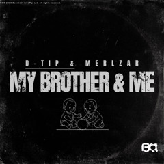 My Brother & Me (Original Mix)