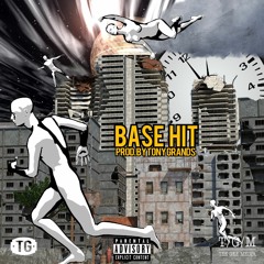 Base Hit (Prod. by Tony Grands)
