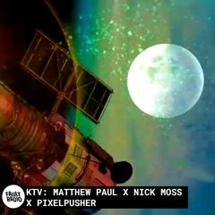 KTV: Matthew Paul X Nick Moss X Pixelpusher | Fault Radio AV Set in San Francisco (December 9, 2020)