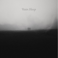 Rain Sound for Deep Sleep