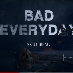 Skillibeng - Bad Everyday _ Oct 2020