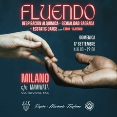 DJ Ronin • Ecstatic Dance Fluendo • Milano 17.09.23