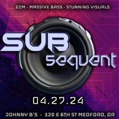 Sub Sequent Live Mix April 2024