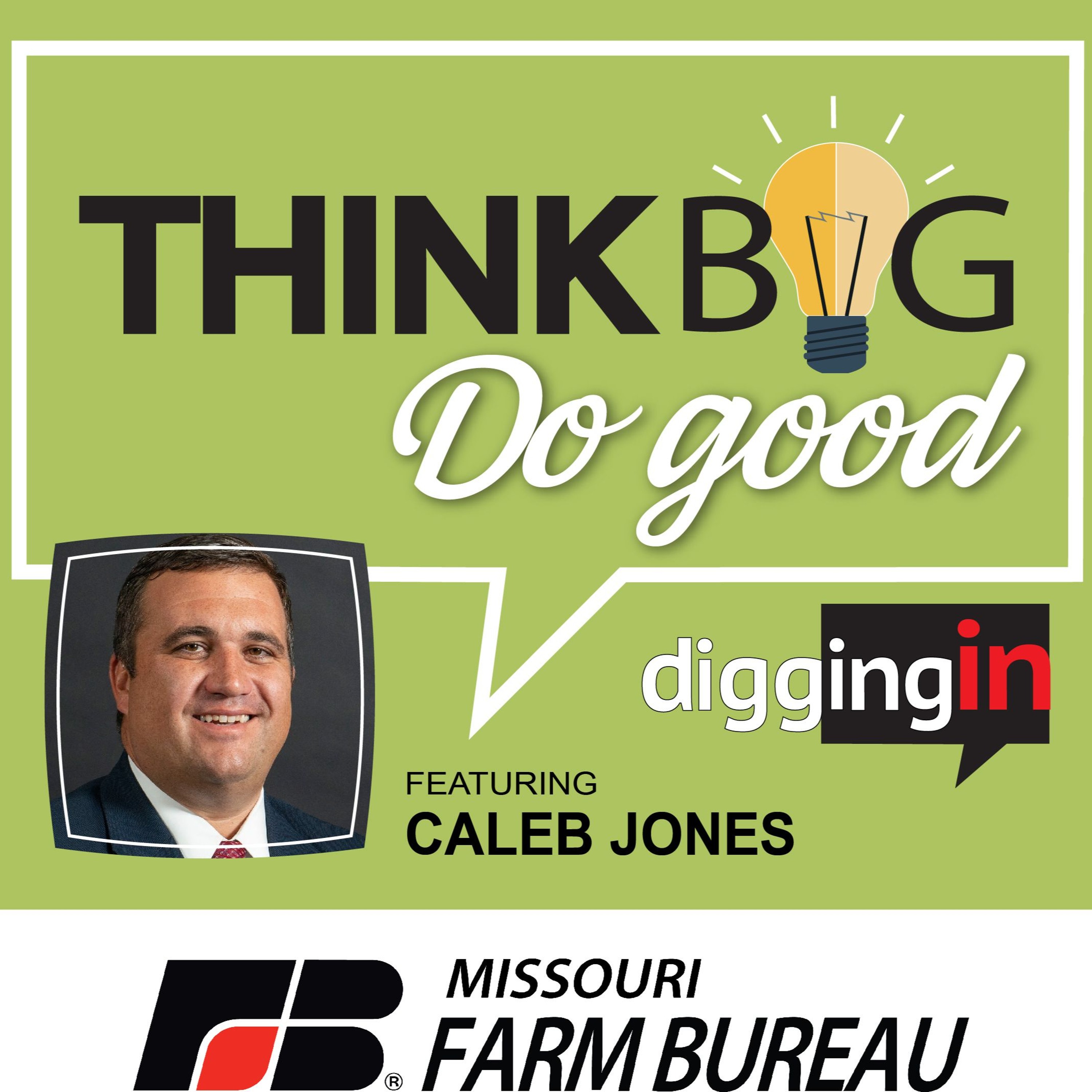 cover of episode Think Big, Do Good featuring Caleb Jones