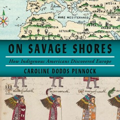Download  (PDF) On Savage Shores How Indigenous Americans Discovered Europe