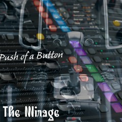 Push Of A Button (Prod: Falak)