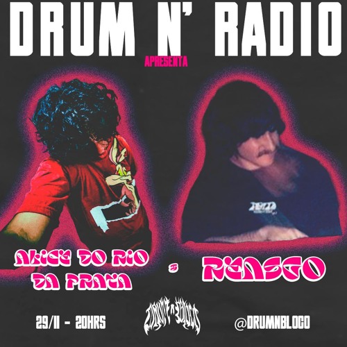 drumnRadio #22 - DJ Alice do Rio da Prata + Rensgo