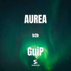 SoundClub - GuiP b2b Aurea