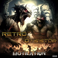 RETRO Original Hardcore & Dysistor - Keep The Bass