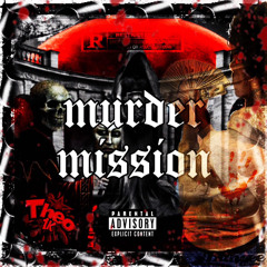 10Shot x BadKHabits - Murder Mission
