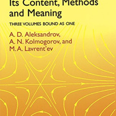 [DOWNLOAD] PDF 💛 Mathematics: Its Content, Methods and Meaning (3 Volumes in One) by