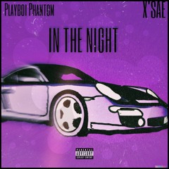 In The Night (ft. X'SAE)